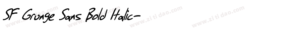 SF Grunge Sans Bold Italic字体转换